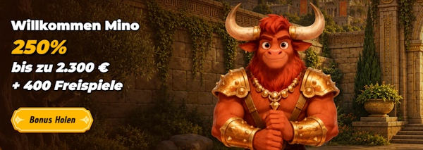 Mino Casino Willkommenspaket 2300€ + 400 FS